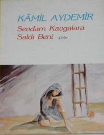 SEVDAM KAVGALARA SALDI BENİ